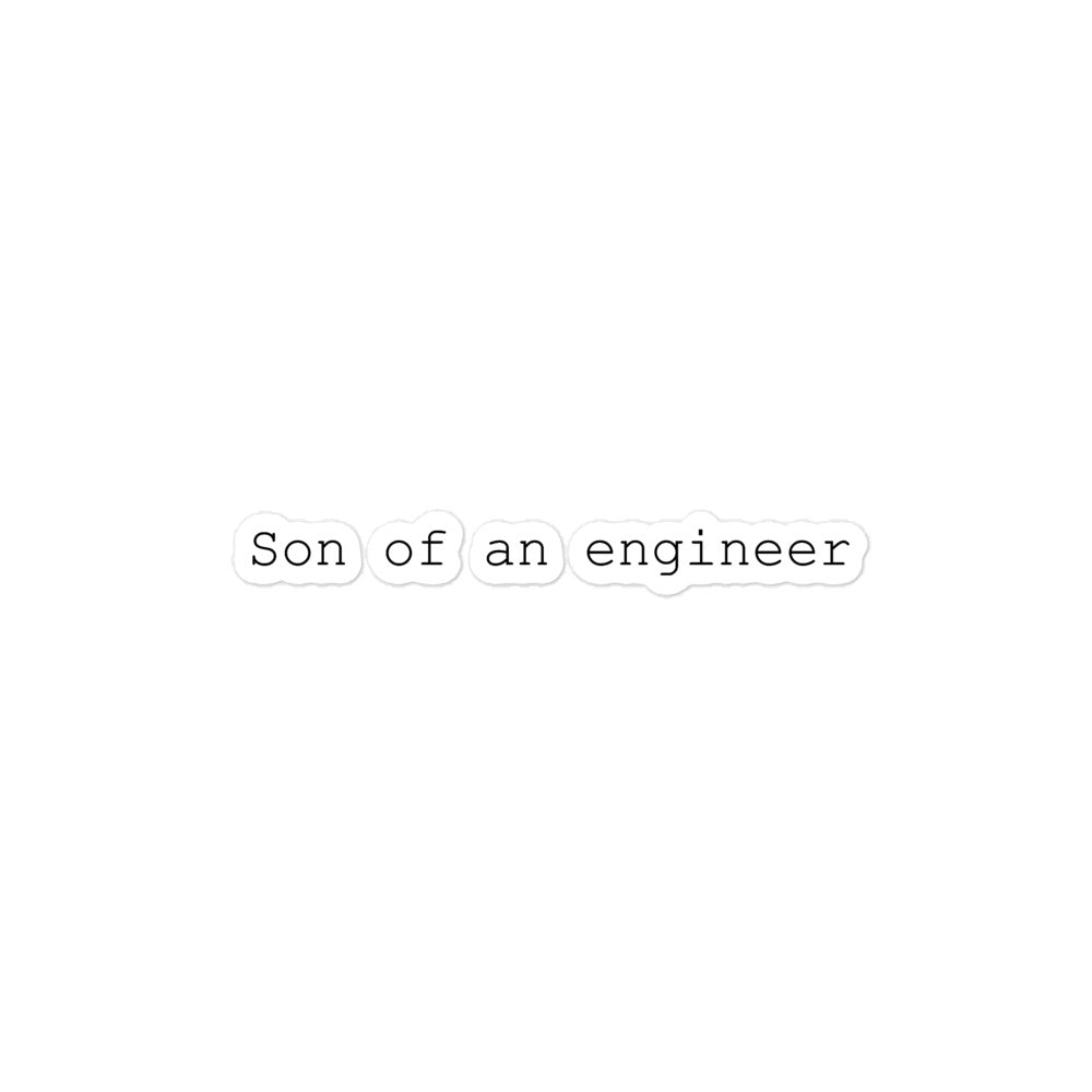 Son of an Engineer Bubble-free sticker