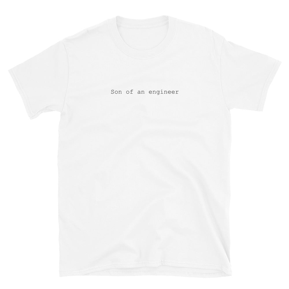 son of an engineer Short-Sleeve Unisex T-Shirt (white/grey)