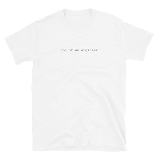 son of an engineer Short-Sleeve Unisex T-Shirt (white/grey)